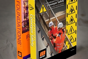 3 Foundations for Conveyor Safety is a 500+ page reference volume dedicated to worker safety